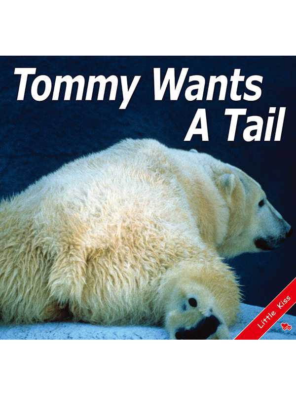 Tommy Wants A Tail